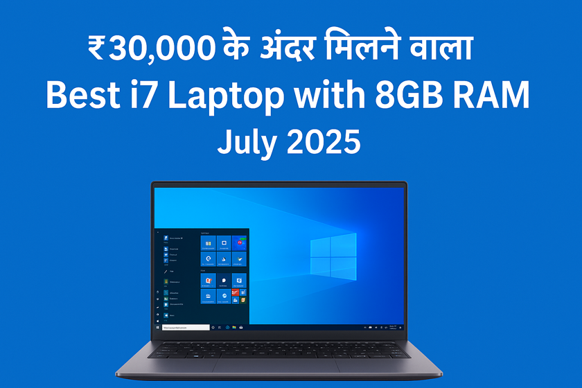 Best i7 Laptop with 8GB RAM